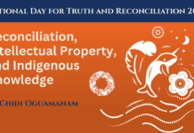 RECONCILIATION, INTELLECTUAL PROPERTY, AND INDIGENOUS KNOWLEDGE