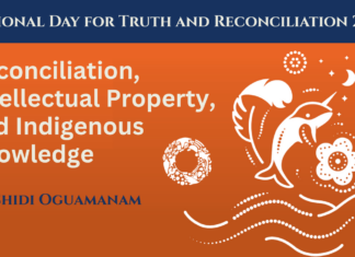 RECONCILIATION, INTELLECTUAL PROPERTY, AND INDIGENOUS KNOWLEDGE